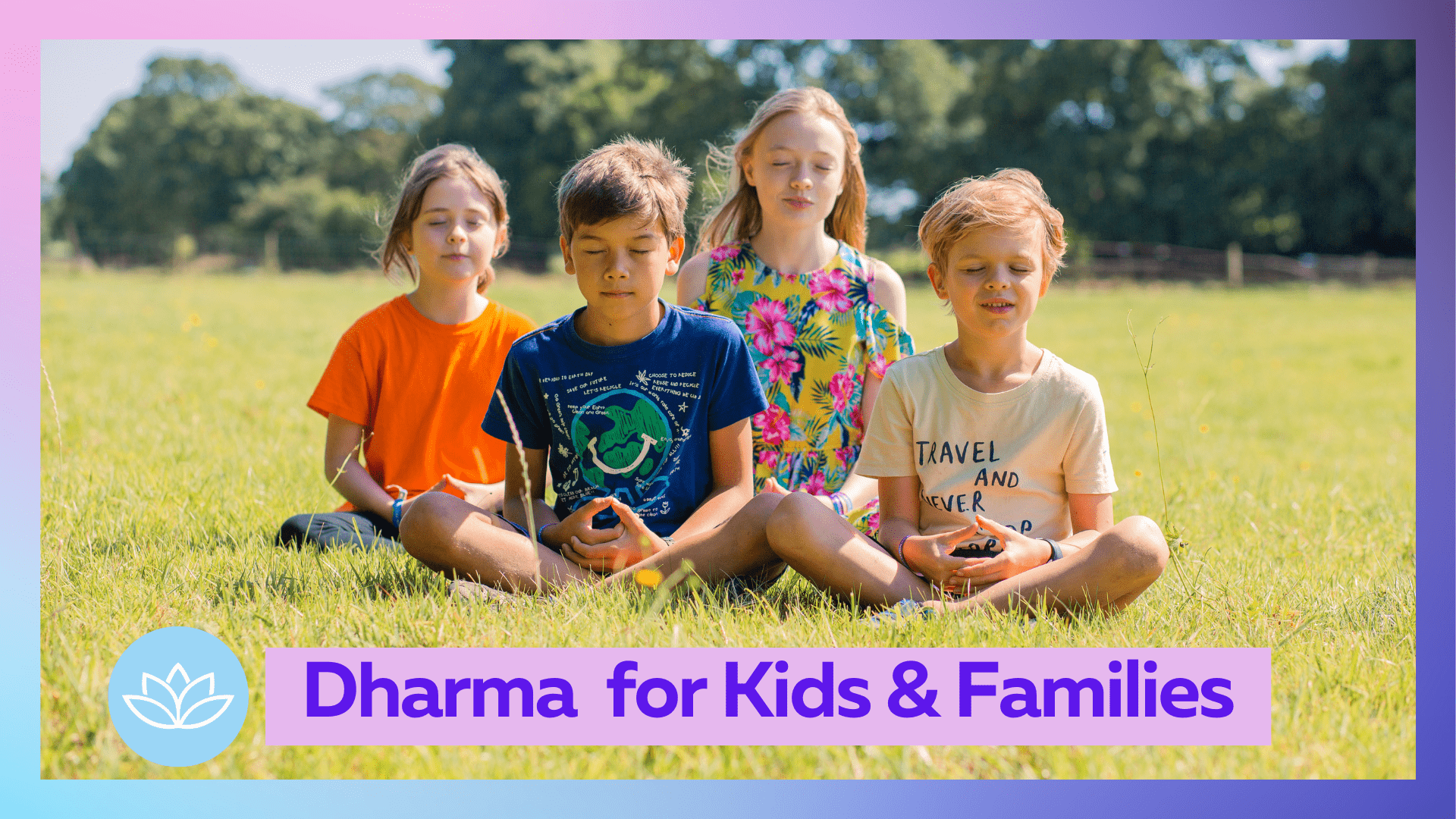 Meditation for Kids and Families
