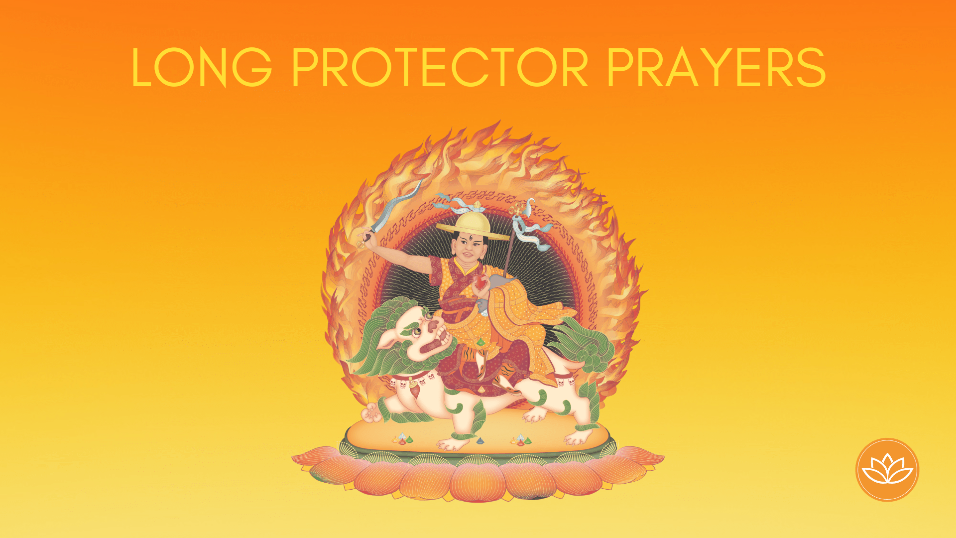 Kangso Long Protector Prayers