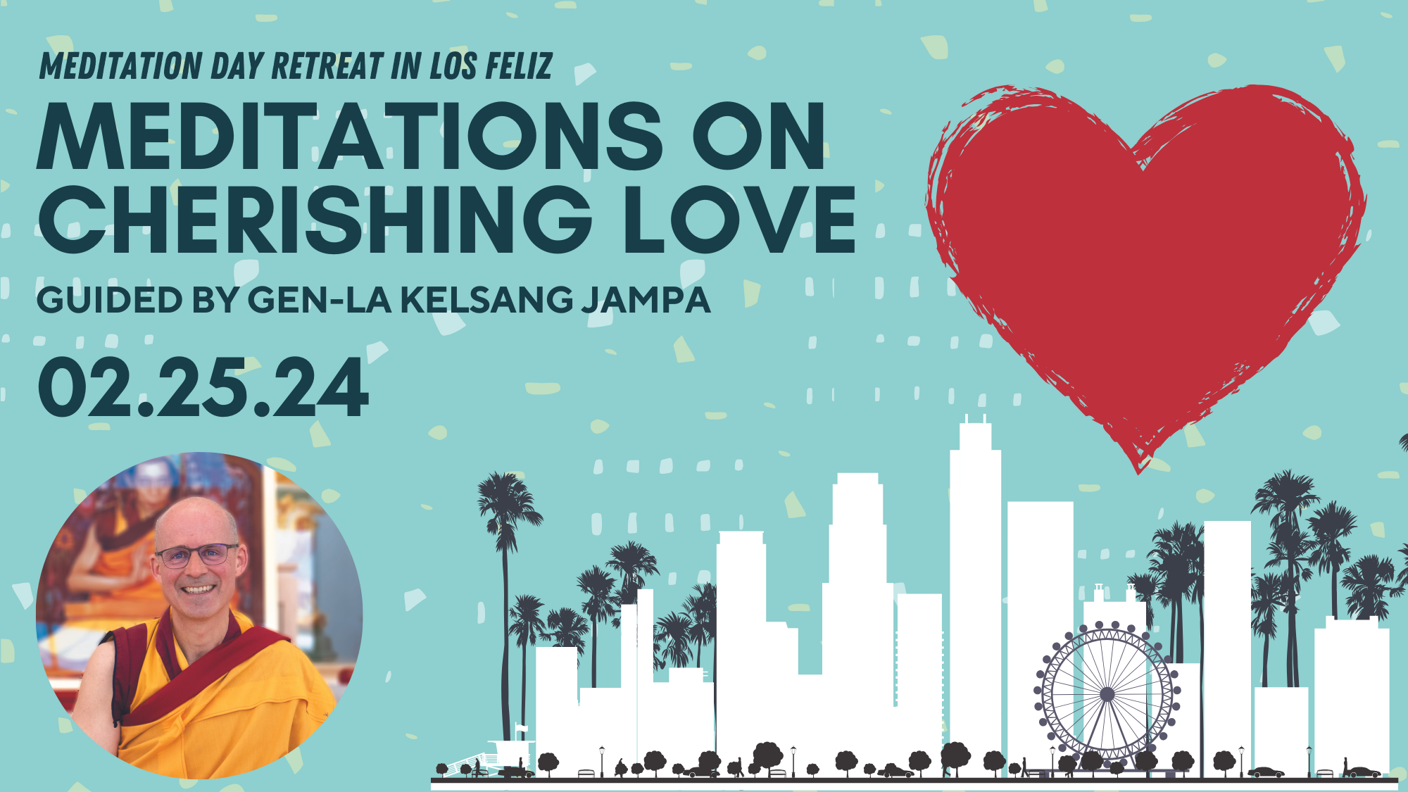 Meditations on Cherishing Love - Gen-la Kelsang Jampa